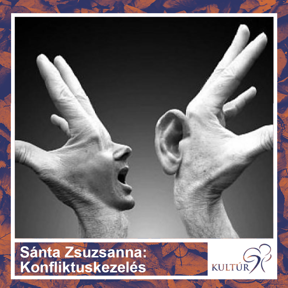 Sánta Zsuzsanna: Konfliktuskezelés workshop