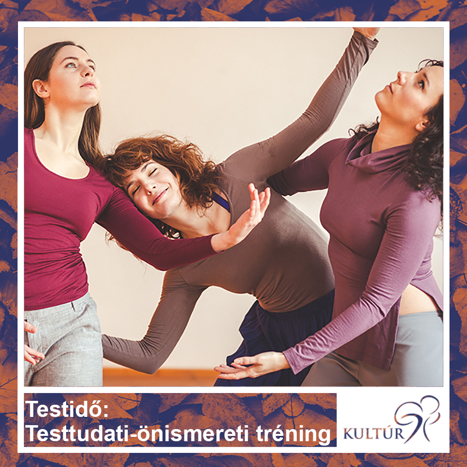 Testidő: testtudati-önismereti tréning Adj időt magadnak!